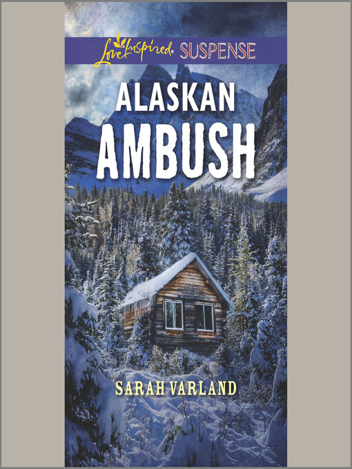 Title details for Alaskan Ambush by Sarah Varland - Available